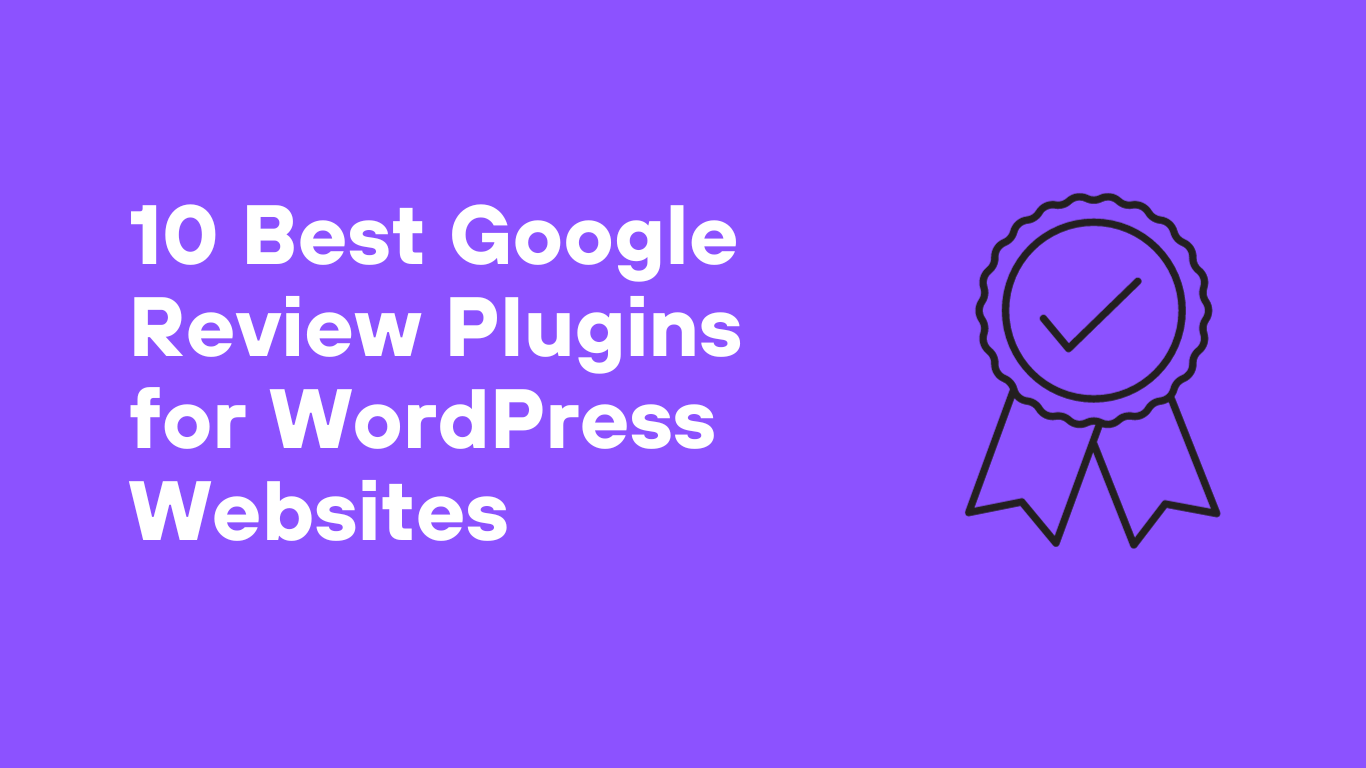 best Google review plugins for WordPress websites
