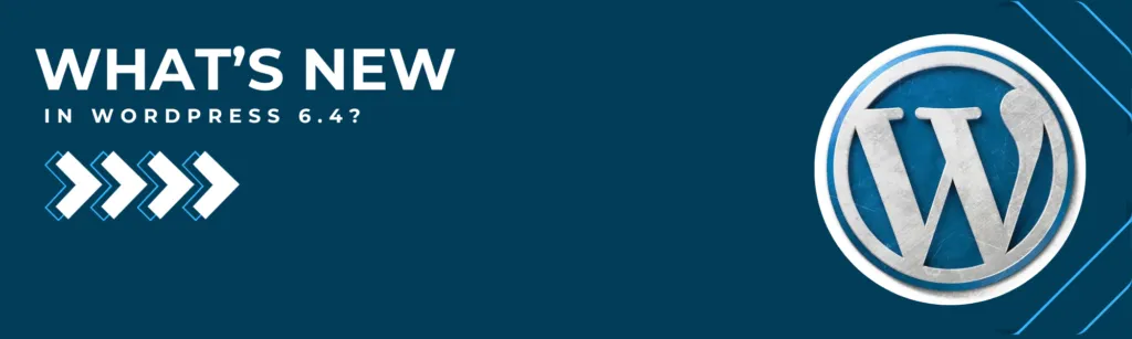 wordpress 6.4 release, features, installation and updates