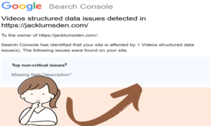 Google Search Console - video structured data issues detected in video